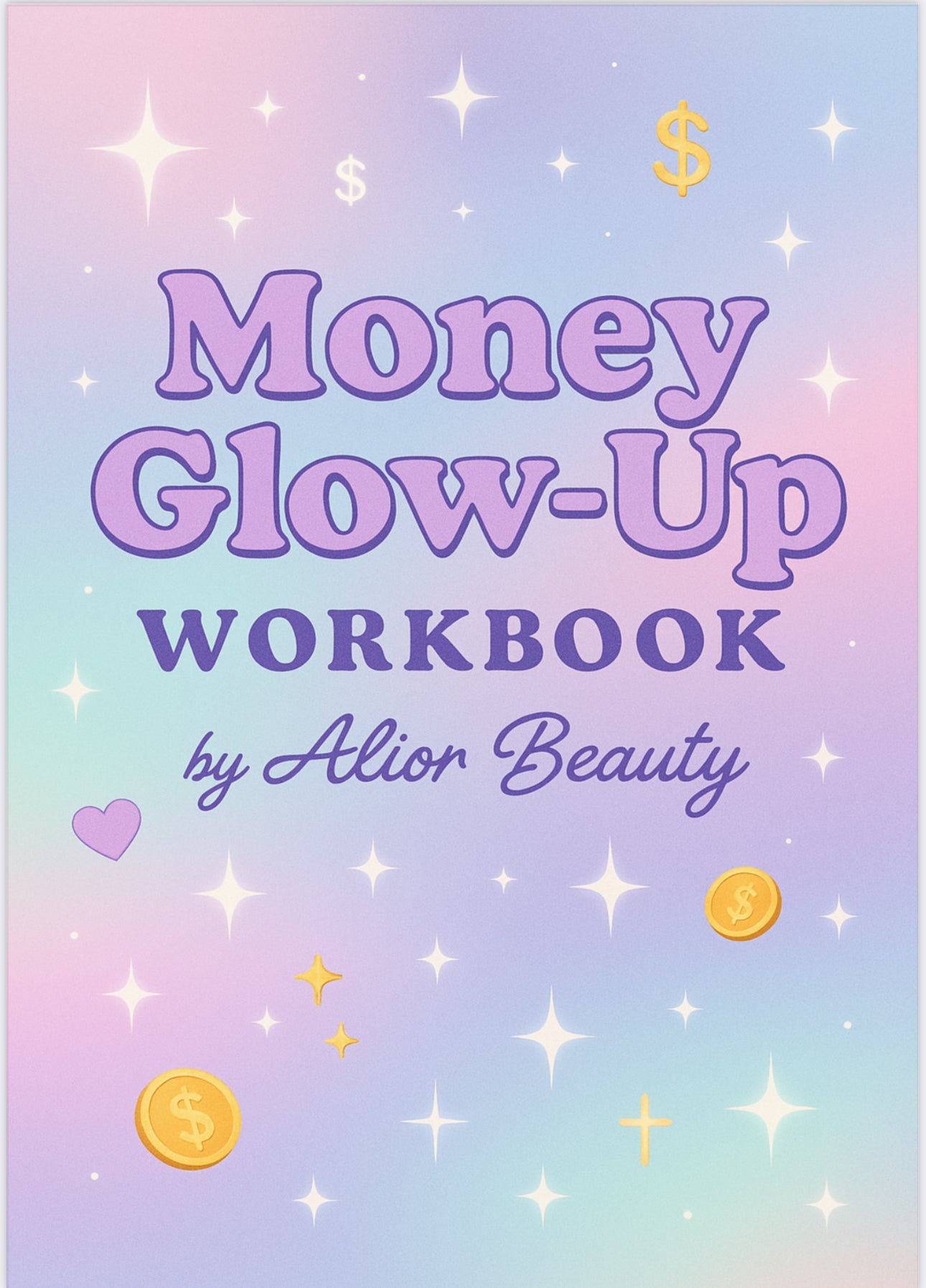 Money Glow-Up Workbook by Alior Beauty